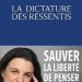 La dictature des ressentis