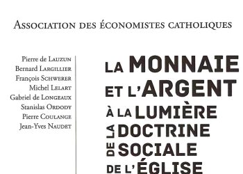 L’argent : bon serviteur mais mauvais maître