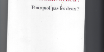 Libéral ou Conservateur ? Pourquoi pas les deux ?
